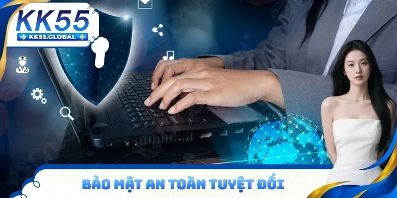 Bảo mật an toàn tuyệt đối