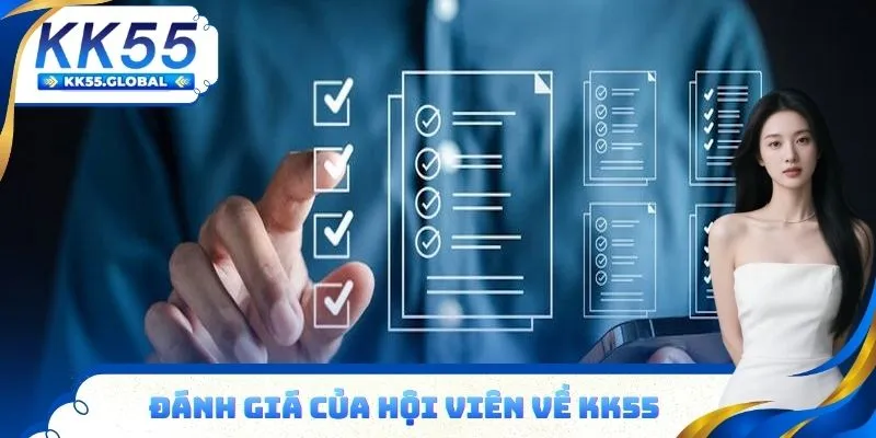 Đánh giá của hội viên về KK55