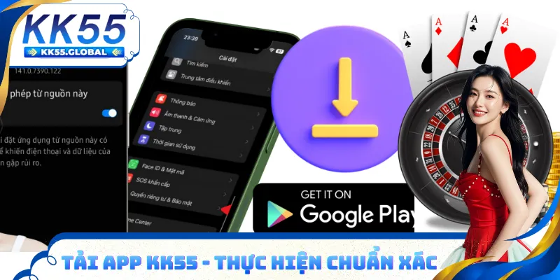 Cách tải app KK55 Adroid, ios